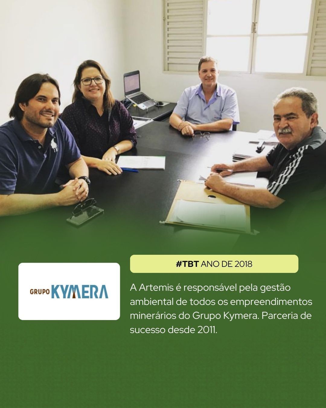 O tempo passa muito rápido, já estamos no ano de 2023 e essa foto é do ano de 2018,  essa parceria sólida de tantos anos entre a Artemis  e  o grupo Kymera é  o importante resultado de um trabalho realizado com muita seriedade entre as duas empresas. A Artemis é responsável pela gestão ambiental de todos os empreendimentos minerários do Grupo Kymera. Na foto: Alfredo Delpino, Deise Miola, Paulo Tomedi e Marcos Brito. #artemisambiental #consultoriaambiental #assessoria #gerenciamentodeprojetos #assessoriaambiental  ?